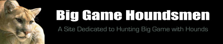 Big Game Houndsmen - Shade Tree Big Game and Coonhound Forum
